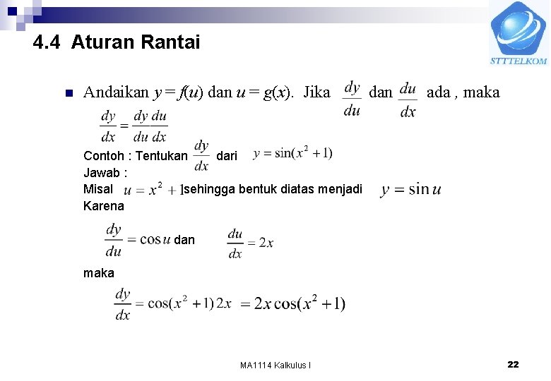 4. 4 Aturan Rantai n Andaikan y = f(u) dan u = g(x). Jika