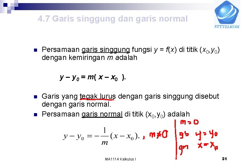 4. 7 Garis singgung dan garis normal n Persamaan garis singgung fungsi y =