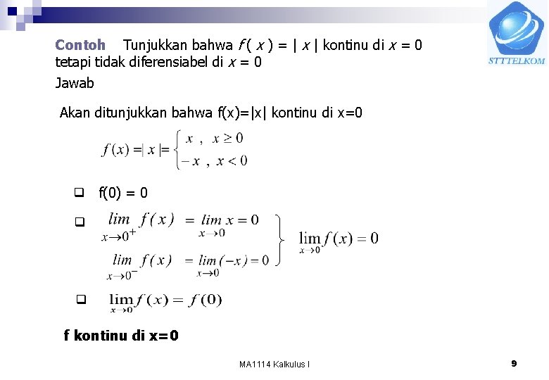 Contoh Tunjukkan bahwa f ( x ) = | x | kontinu di x