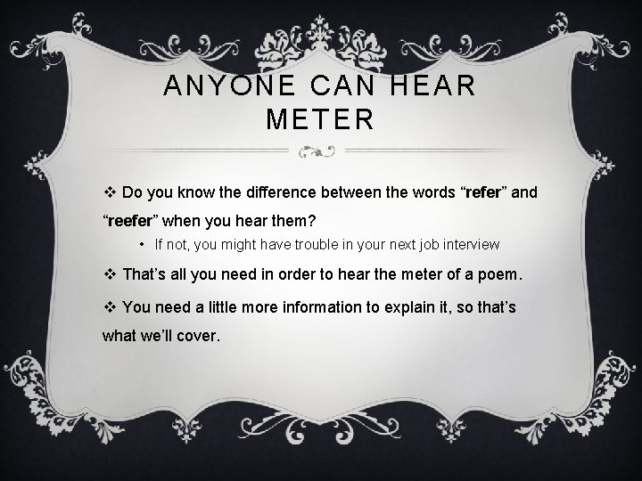 ANYONE CAN HEAR METER v Do you know the difference between the words “refer” ANYONE CAN HEAR METER v Do you know the difference between the words “refer”