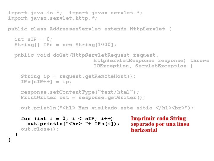import java. io. *; import javax. servlet. http. *; public class Addresses. Servlet extends import java. io. *; import javax. servlet. http. *; public class Addresses. Servlet extends
