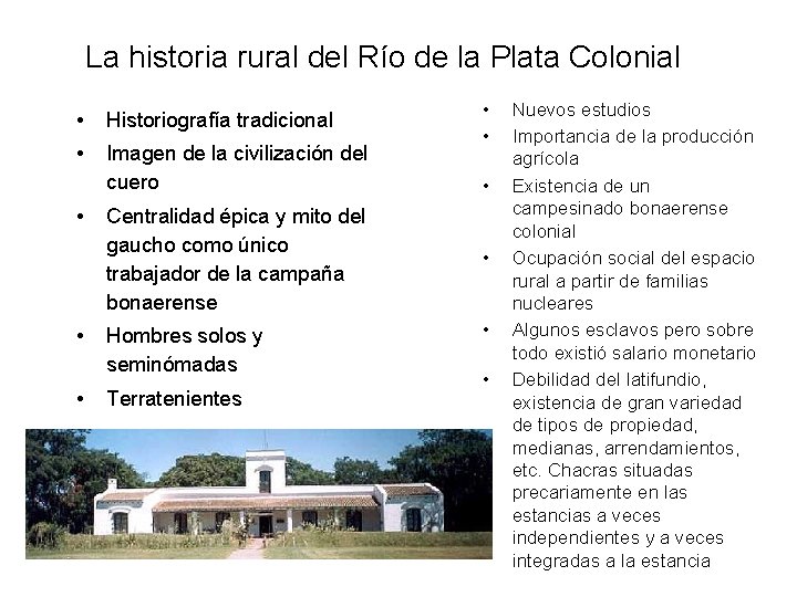 La historia rural del Río de la Plata Colonial • Historiografía tradicional • Imagen