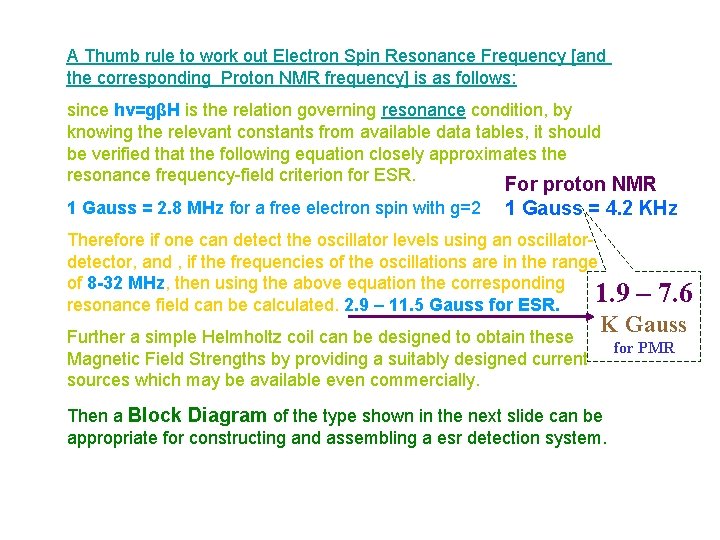 A Thumb rule to work out Electron Spin Resonance Frequency [and the corresponding Proton