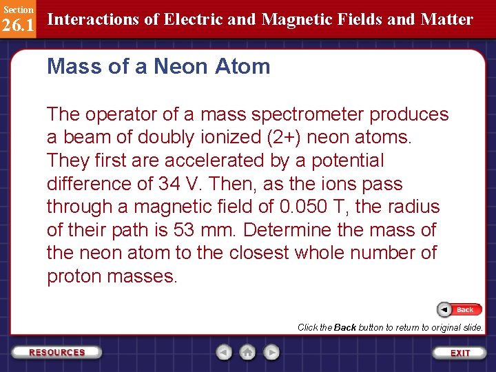 Section 26. 1 Interactions of Electric and Magnetic Fields and Matter Mass of a