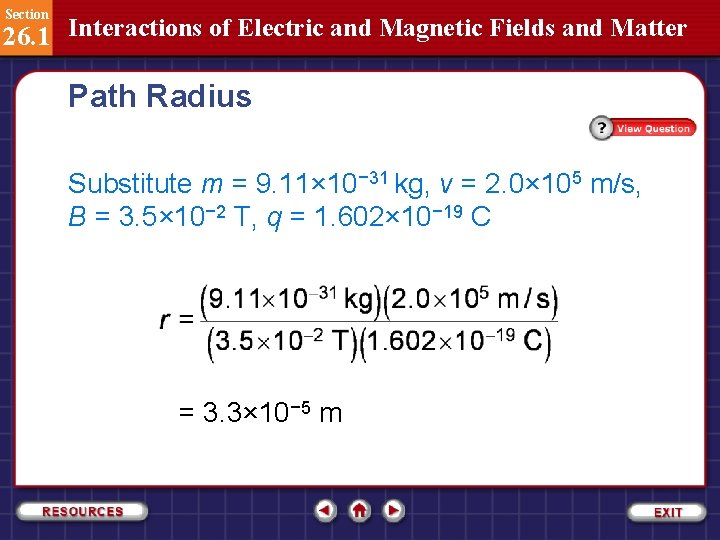 Section 26. 1 Interactions of Electric and Magnetic Fields and Matter Path Radius Substitute