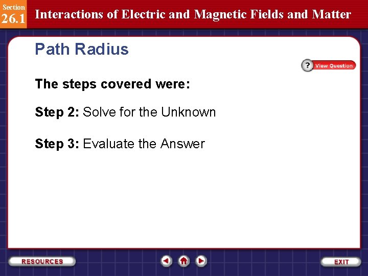 Section 26. 1 Interactions of Electric and Magnetic Fields and Matter Path Radius The