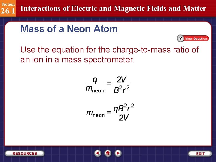 Section 26. 1 Interactions of Electric and Magnetic Fields and Matter Mass of a