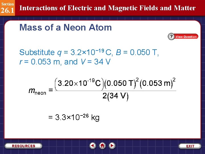 Section 26. 1 Interactions of Electric and Magnetic Fields and Matter Mass of a