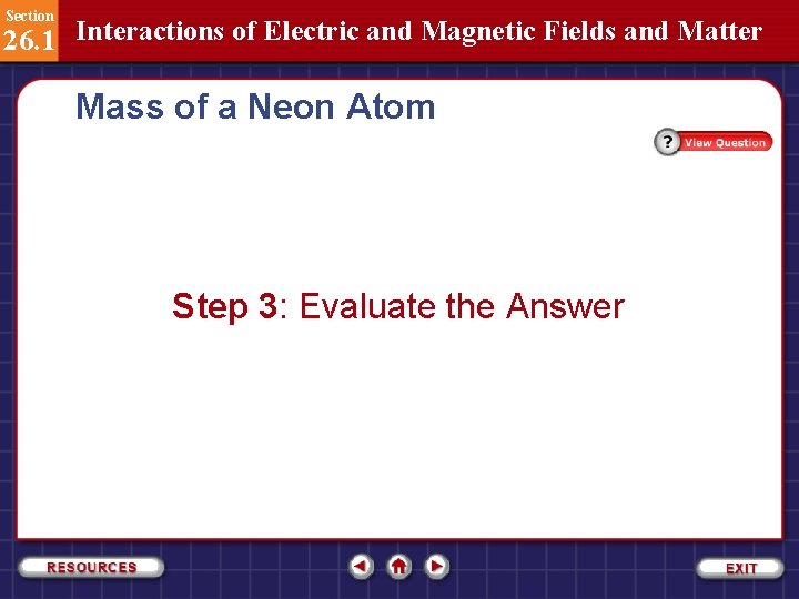 Section 26. 1 Interactions of Electric and Magnetic Fields and Matter Mass of a