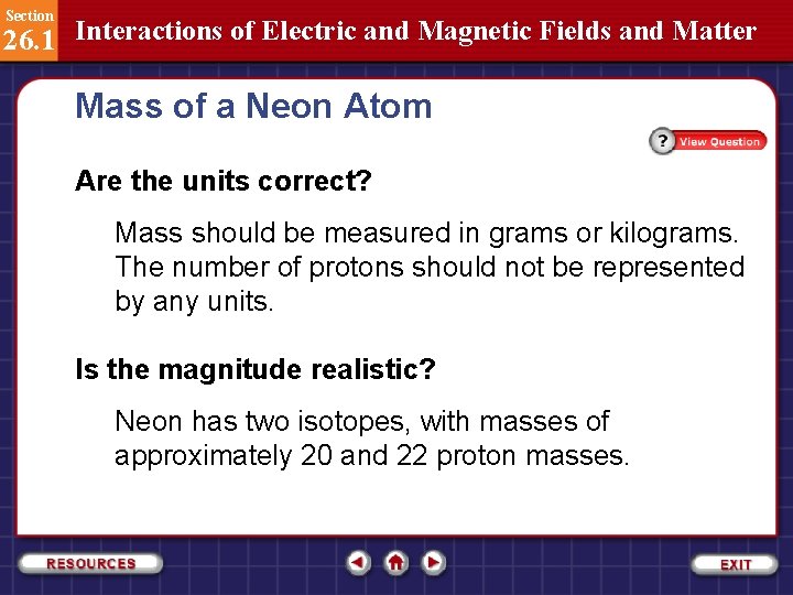 Section 26. 1 Interactions of Electric and Magnetic Fields and Matter Mass of a