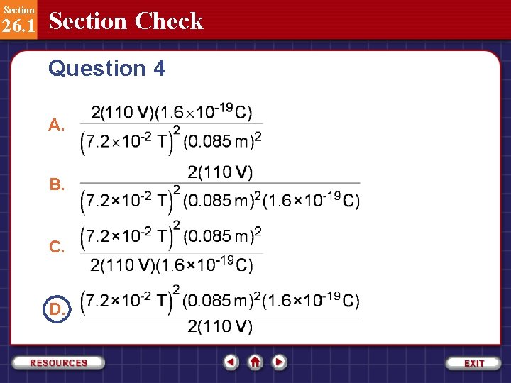 Section 26. 1 Section Check Question 4 A. B. C. D. 