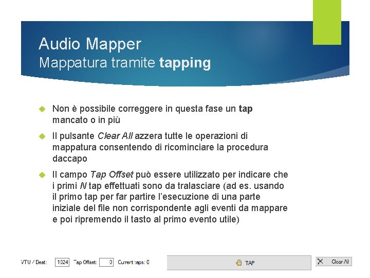Audio Mapper Mappatura tramite tapping Non è possibile correggere in questa fase un tap
