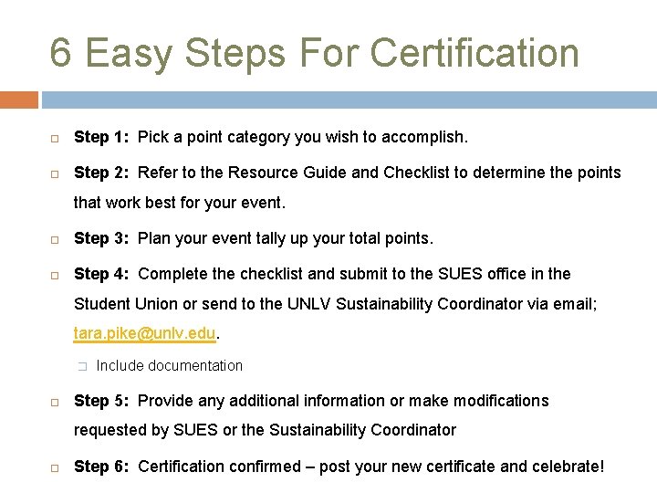 6 Easy Steps For Certification Step 1: Pick a point category you wish to
