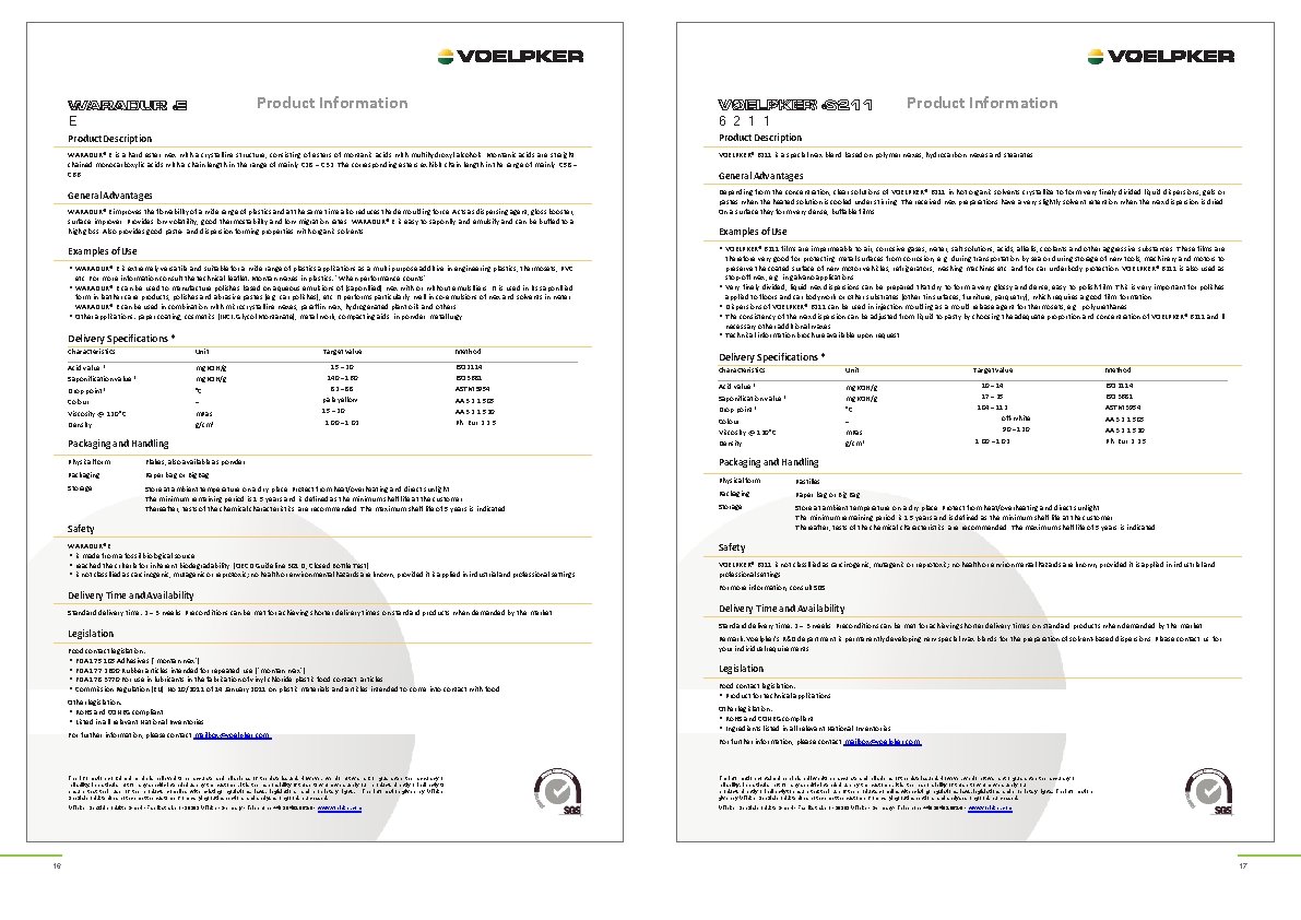 WARADUR E Product Information ® Product Description WARADUR® E is a hard ester wax