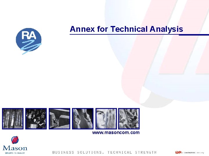 Annex for Technical Analysis www. masoncom. com 