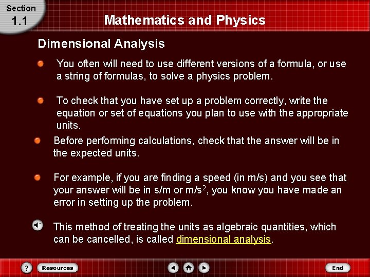 Section 1. 1 Mathematics and Physics Dimensional Analysis You often will need to use Section 1. 1 Mathematics and Physics Dimensional Analysis You often will need to use