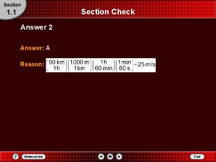 Section 1. 1 Answer 2 Answer: A Reason: Section Check Section 1. 1 Answer 2 Answer: A Reason: Section Check