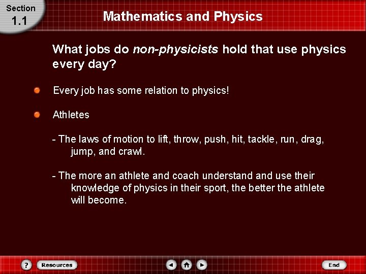Section Mathematics and Physics 1. 1 What jobs do non-physicists hold that use physics Section Mathematics and Physics 1. 1 What jobs do non-physicists hold that use physics