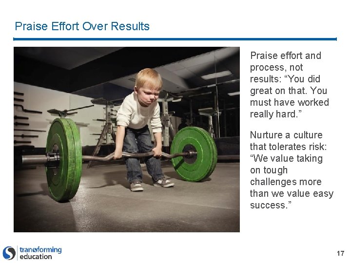 Praise Effort Over Results Praise effort and process, not results: “You did great on Praise Effort Over Results Praise effort and process, not results: “You did great on