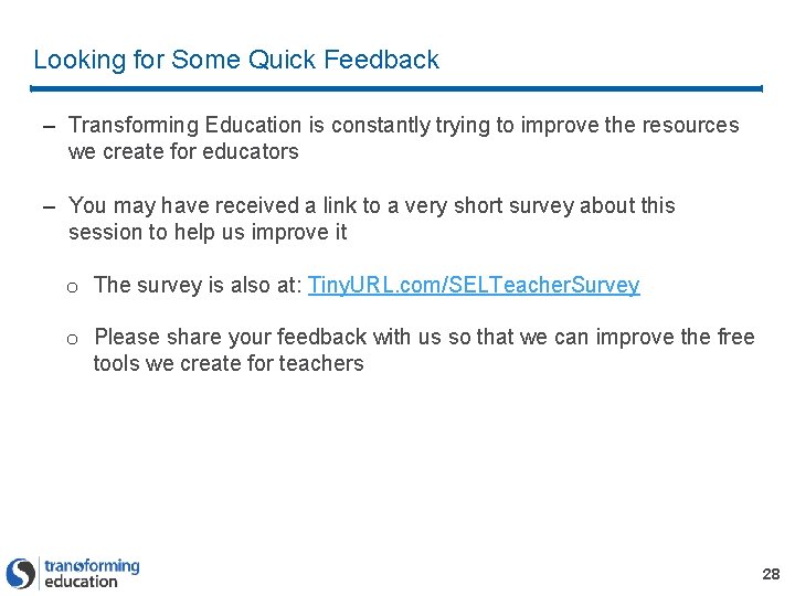 Looking for Some Quick Feedback – Transforming Education is constantly trying to improve the Looking for Some Quick Feedback – Transforming Education is constantly trying to improve the