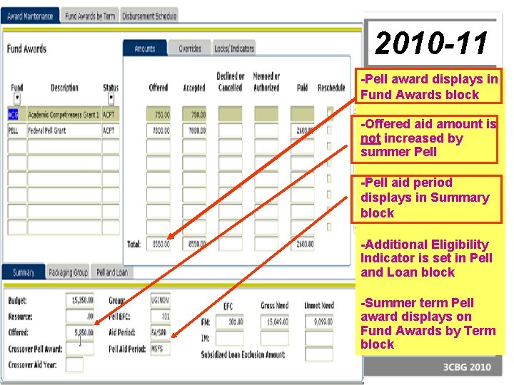 2010 -11 -Pell award displays in Fund Awards block -Offered aid amount is not