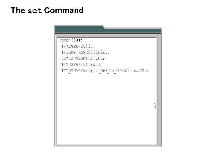 The set Command 