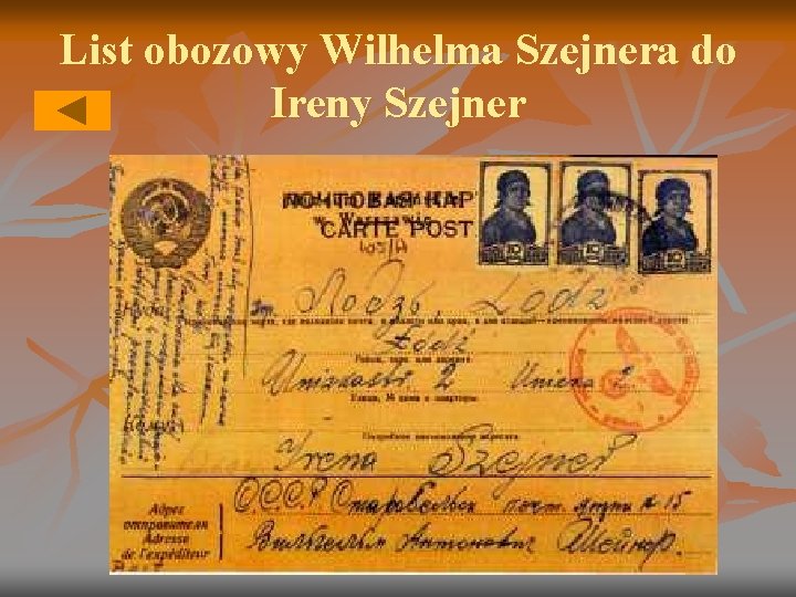 List obozowy Wilhelma Szejnera do Ireny Szejner List obozowy Wilhelma Szejnera do Ireny Szejner