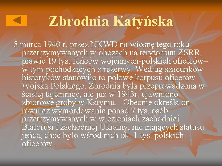 Zbrodnia Katyńska 5 marca 1940 r. przez NKWD na wiosnę tego roku przetrzymywanych w Zbrodnia Katyńska 5 marca 1940 r. przez NKWD na wiosnę tego roku przetrzymywanych w