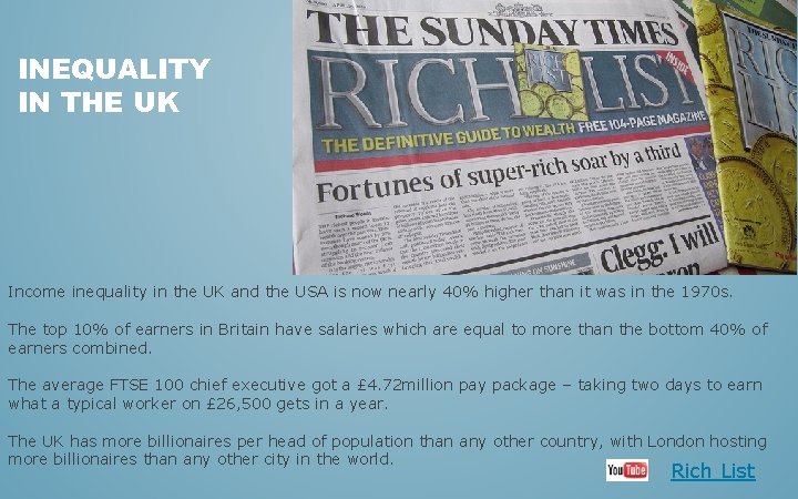 INEQUALITY IN THE UK Income inequality in the UK and the USA is now
