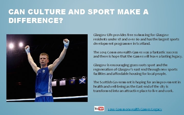 CAN CULTURE AND SPORT MAKE A DIFFERENCE? Glasgow Life provides free swimming for Glasgow