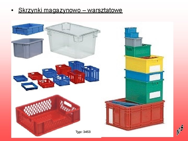  • Skrzynki magazynowo – warsztatowe 