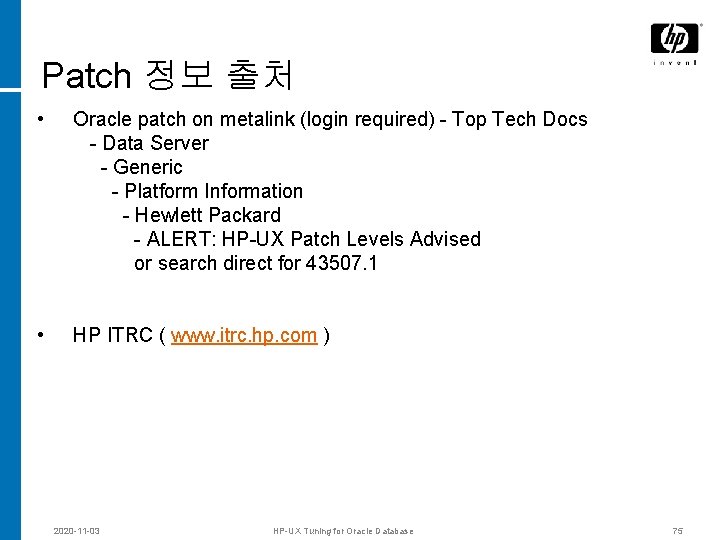 Patch 정보 출처 • Oracle patch on metalink (login required) - Top Tech Docs