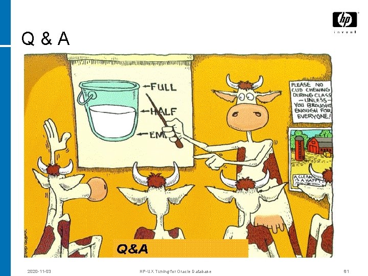 Q & A 2020 -11 -03 HP-UX Tuning for Oracle Database 81 