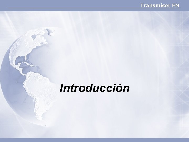 Transmisor FM Introducción 