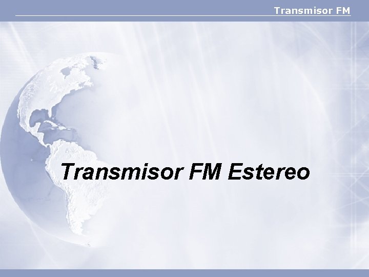 Transmisor FM Estereo 
