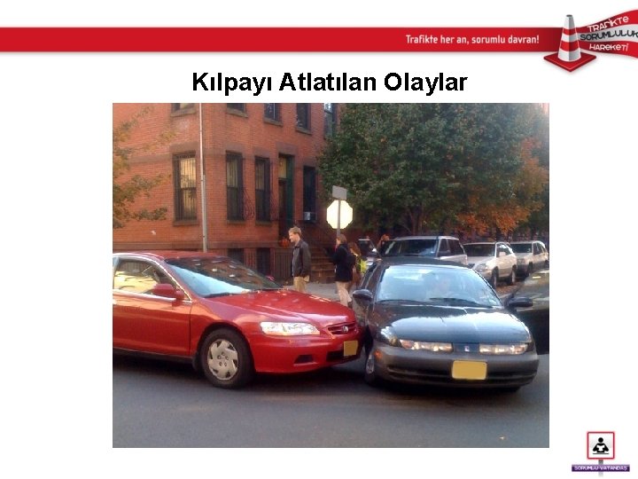 Kılpayı Atlatılan Olaylar 