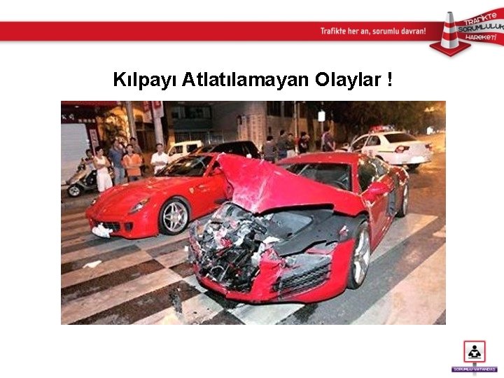 Kılpayı Atlatılamayan Olaylar ! 