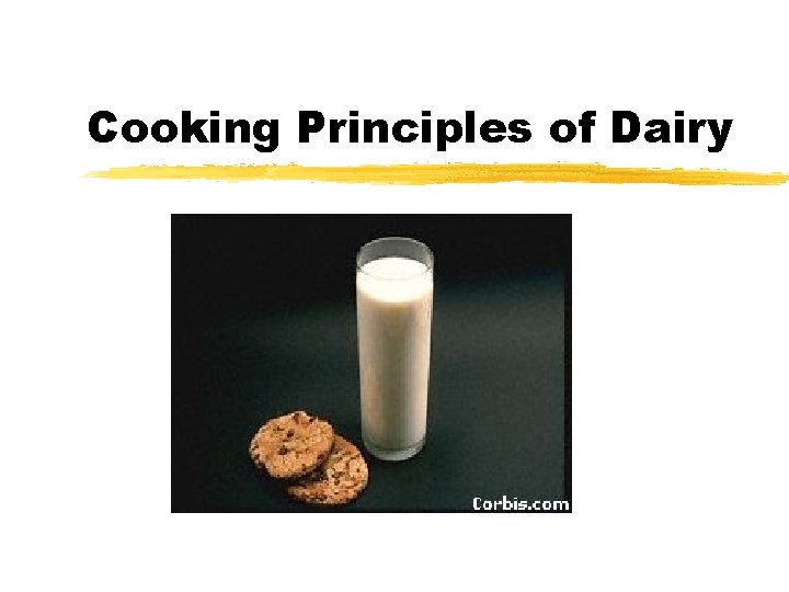 Cooking Principles of Dairy 
