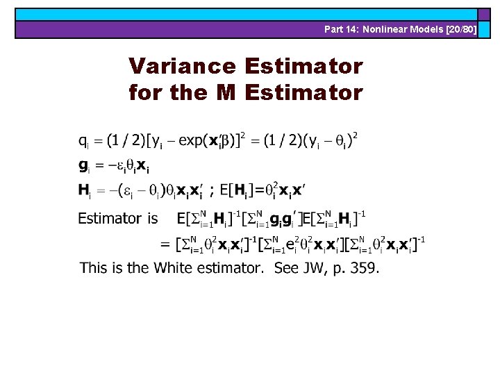 Part 14: Nonlinear Models [20/80] Variance Estimator for the M Estimator 
