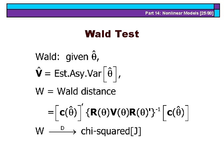 Part 14: Nonlinear Models [25/80] Wald Test 