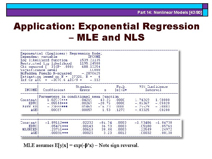Part 14: Nonlinear Models [43/80] Application: Exponential Regression – MLE and NLS MLE assumes