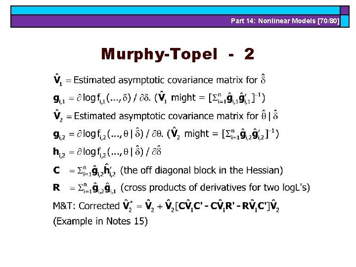 Part 14: Nonlinear Models [70/80] Murphy-Topel - 2 