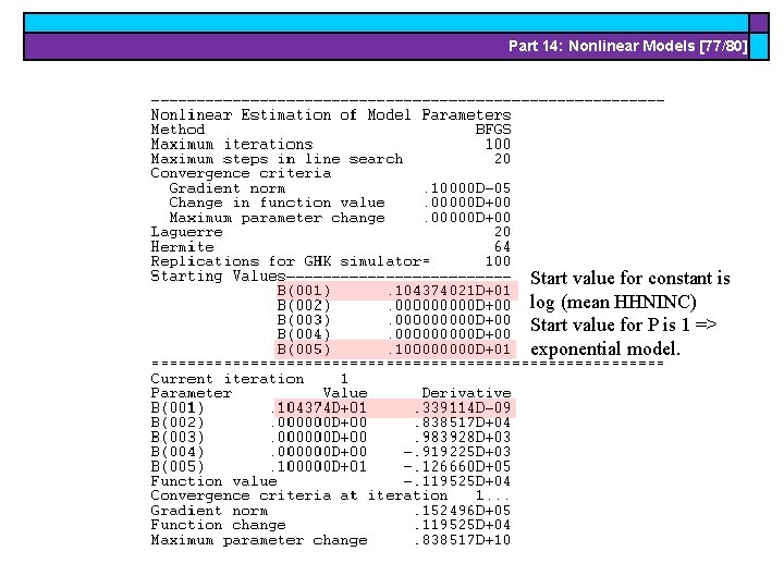 Part 14: Nonlinear Models [77/80] Start value for constant is log (mean HHNINC) Start