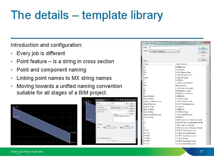 The details – template library Introduction and configuration: • • • Every job is