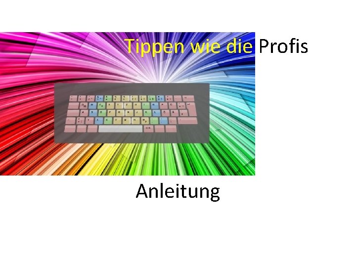 Tippen wie die Profis Anleitung 