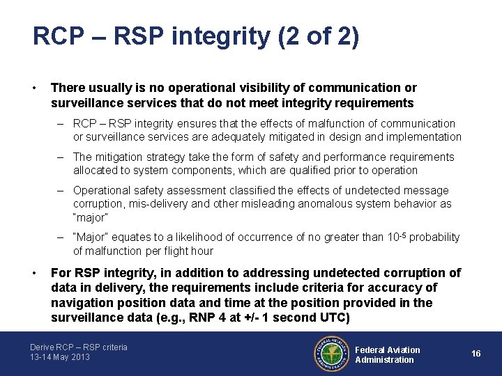 RCP – RSP integrity (2 of 2) • There usually is no operational visibility