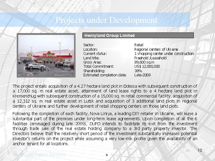 Projects under Development Henryland Group Limited Sector: Location: Current status: Land title: Gross Area: