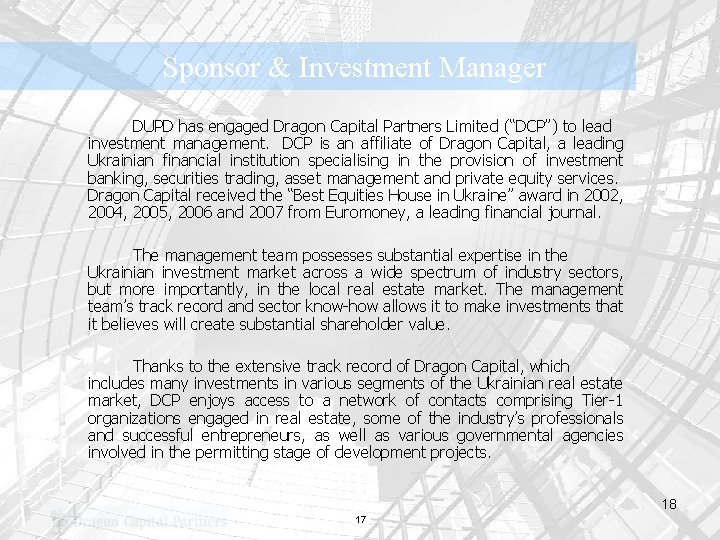 Sponsor & Investment Manager DUPD has engaged Dragon Capital Partners Limited (“DCP”) to lead