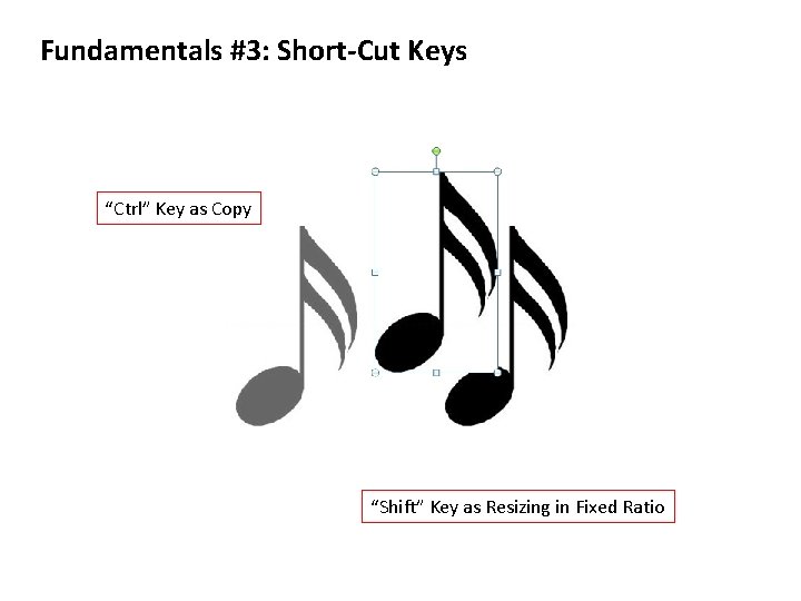 Fundamentals #3: Short-Cut Keys “Ctrl” Key as Copy “Shift” Key as Resizing in Fixed