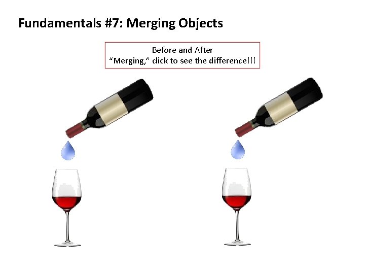 Fundamentals #7: Merging Objects Before and After “Merging, ” click to see the difference!!!